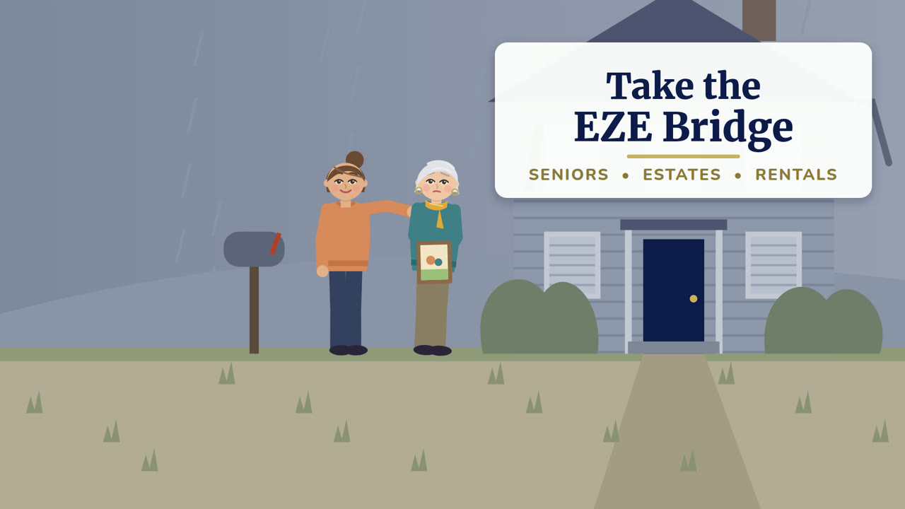 Take the EZE Bridge — how EZE helps seniors, estates and rentals